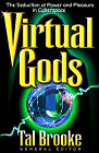 Virtual Gods by Tal Brooke